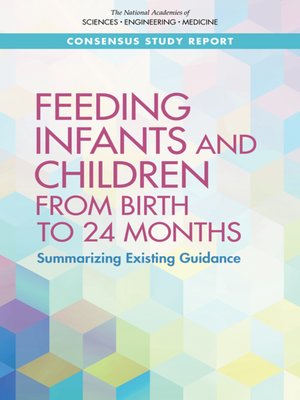 cover image of Feeding Infants and Children from Birth to 24 Months